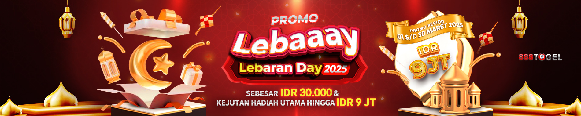 888Togel Promo Lebaran 2025 Sebesar IDR 30.000 Tanpa Diundi & Kejutan Hadiah Utama hingga IDR 9JT